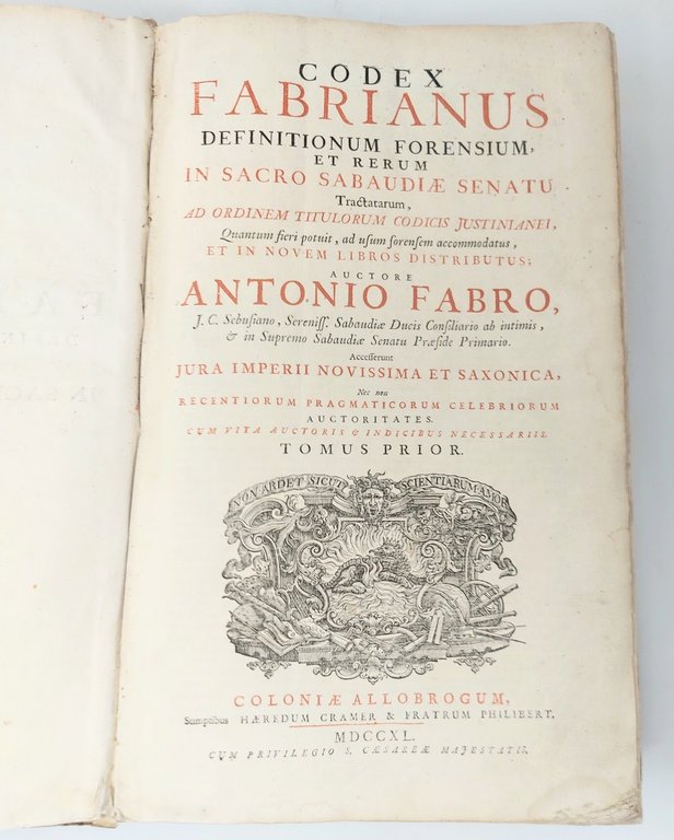 Codex Fabrianus definitionum forensium, et rerum in sacro Sabaudiae Senatu …