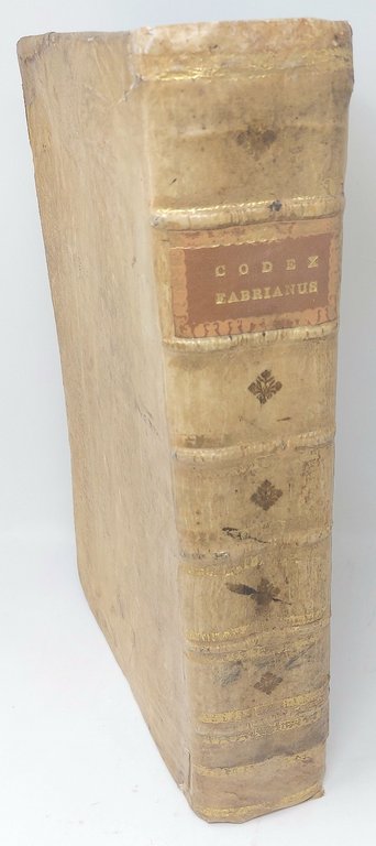 Codex Fabrianus definitionum forensium, et rerum in sacro Sabaudiae Senatu …