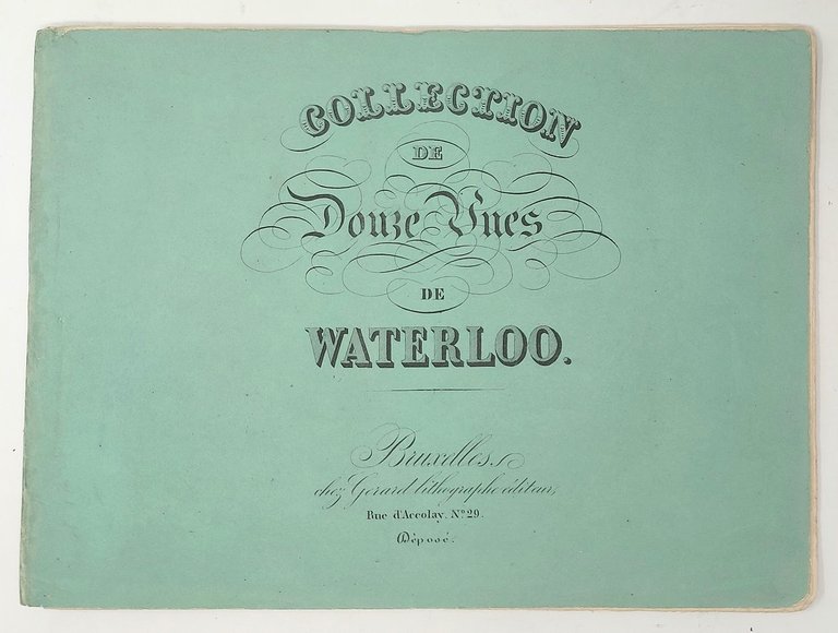 COLLECTION DE DOUZE VUES DE WATERLOO