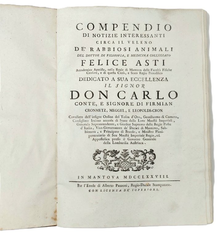 Compendio di notizie interessanti circa il veleno de' rabbiosi animali.