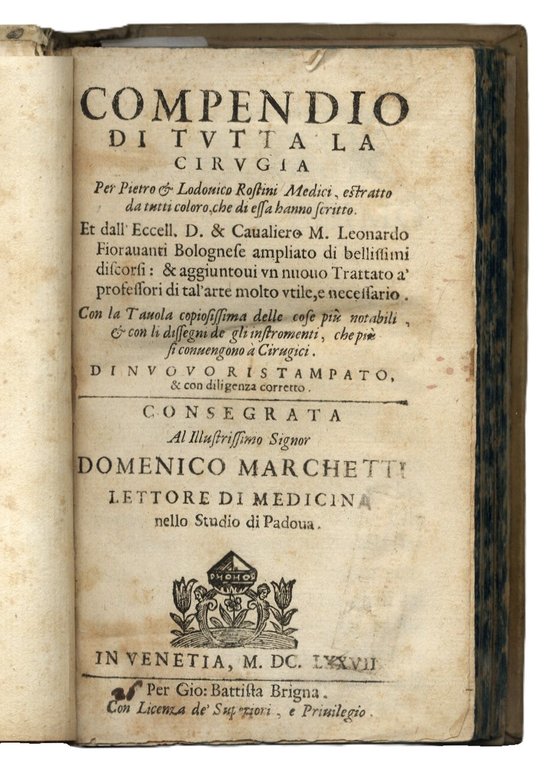 Compendio di tutta la Cirugia.&amp;nbsp;Per Pietro et Lodovico Rostini medici, … | Immagine Gallery 4