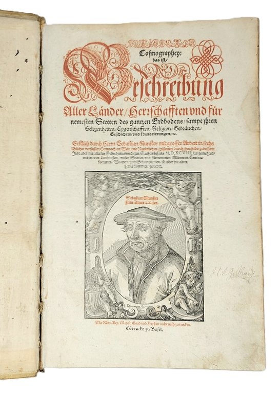 Cosmographey,&amp;nbsp;das ist, Beschreibung aller L&amp;auml;nder, Herrschaften und f&amp;uuml;rnemesten Stetten des …