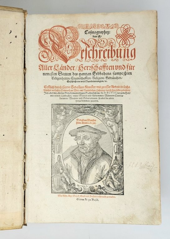 Cosmographey, das ist, Beschreibung aller Länder, Herrschaften und fürnemesten Stetten des …