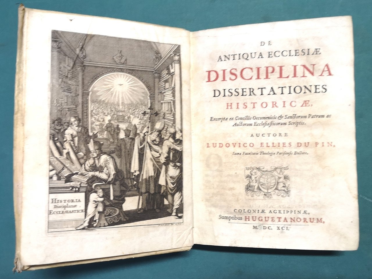 De Antiqua Ecclesiae Disciplina, dissertationes historicae, excerptae ex Conciliis Oecumenicis …