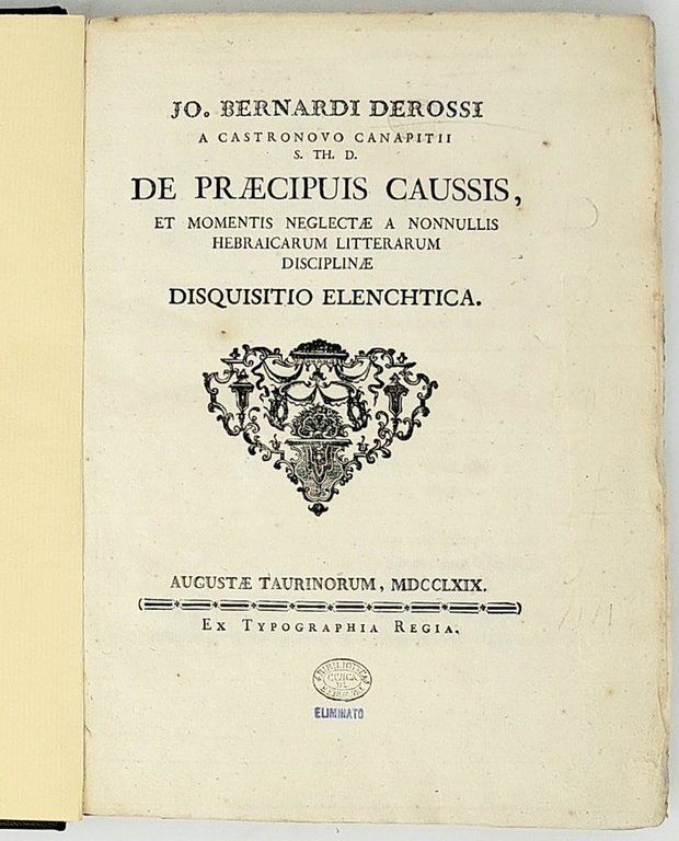 De Praecipuis Caussis, et momentis neglectae a nonnullis Hebraicarum Litterarum …