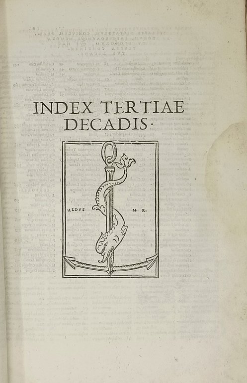 Decades. Ex XIII decadibus prima, tertia, quarta, Cuius Tertio libro …