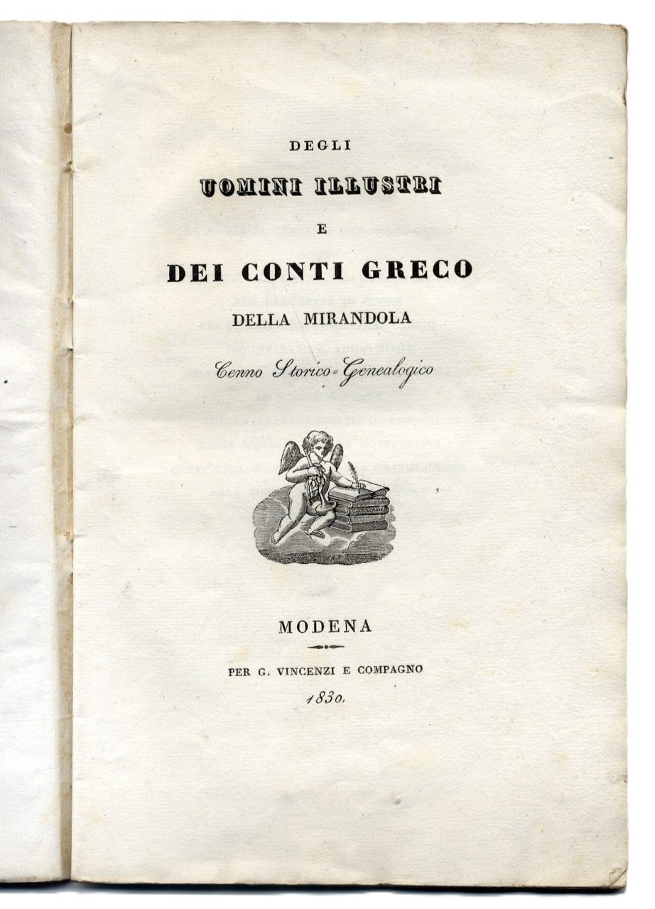 Degli uomini illustri e dei conti Greco della Mirandola. Cenno …
