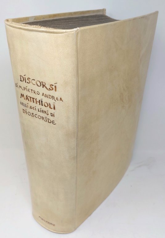 Dei discorsi nelli sei libri di Pedacio Dioscoride Anazarbeo della …
