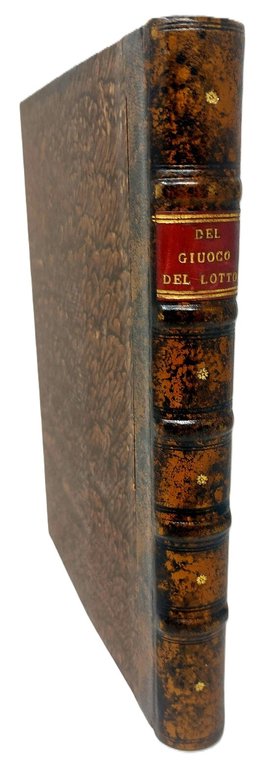 Del Giuoco del Lotto, che sia degno di essere da …