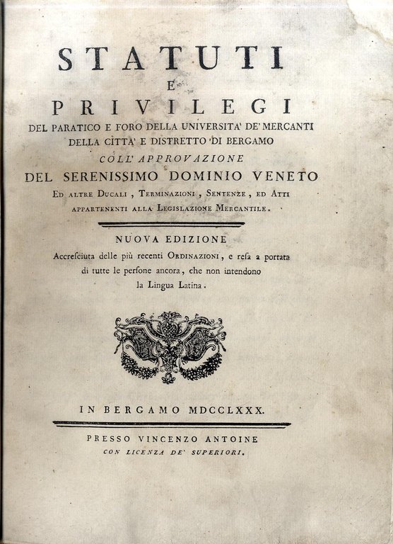 Statuti e Privilegi del Paratico e Foro della Universit&amp;agrave; de' …