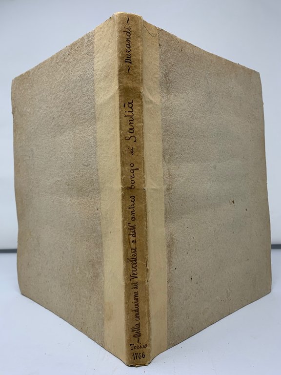 Dell'antica condizione del Vercellese e dell'antico Borgo di Santi&amp;agrave;.