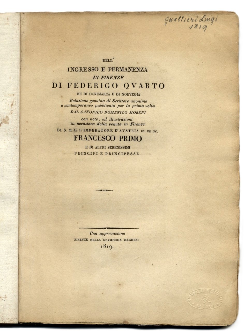 Dell'ingresso e permanenza in Firenze di Federigo Quarto Re di …