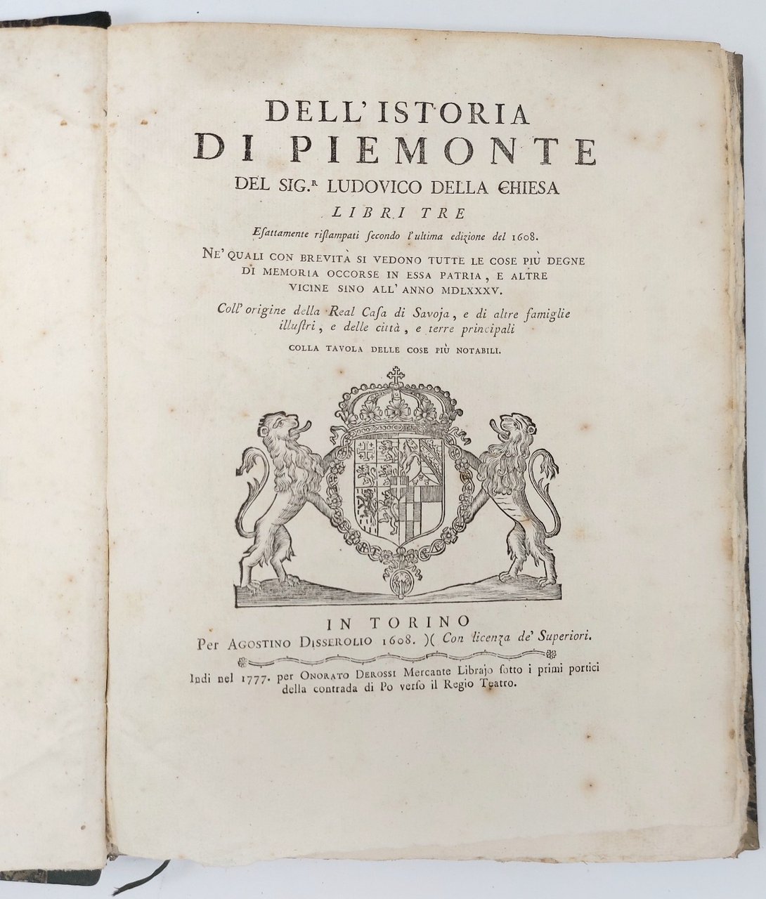 Dell' Istoria di Piemonte. Libri tre, esattamente ristampati secondo l' …