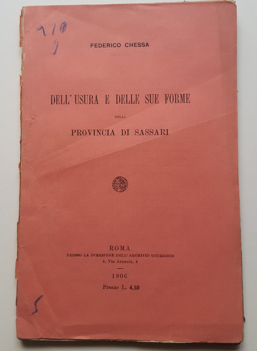 Dell' usura e delle sue forme nella provincia di Sassari.