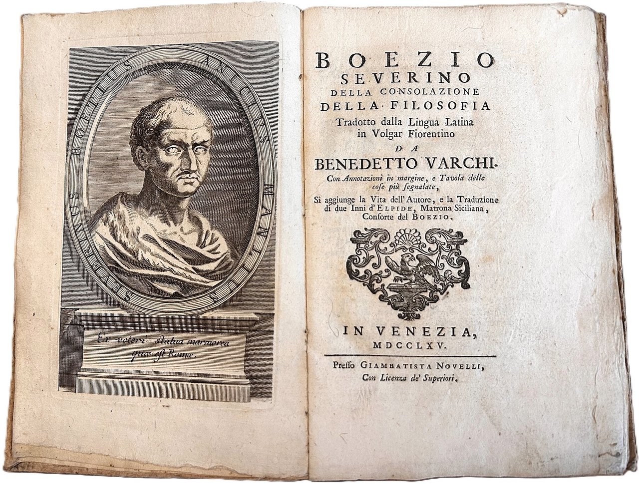 Della Consolazione della Filosofia. Tradotto dalla lingua latina in volgar …