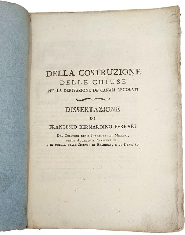 Della costruzione delle chiuse per la derivazione de canali regolati. … | Immagine Gallery 2