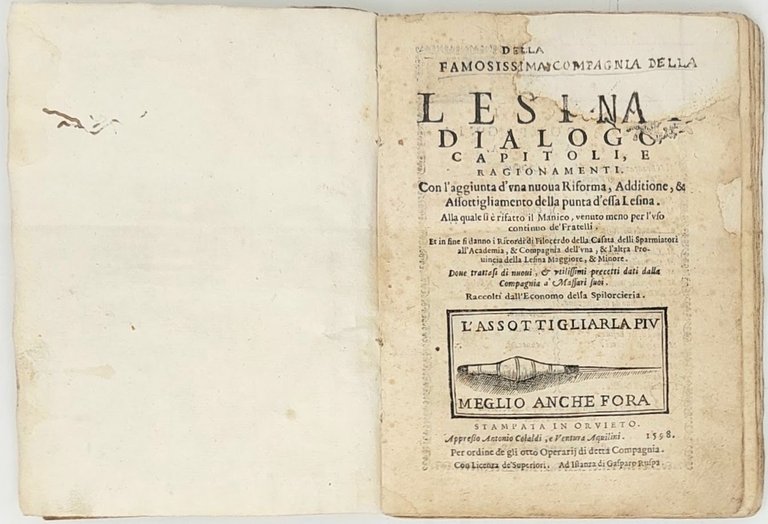 Della famosissima Compagnia della Lesina. Dialogo, capitoli, e ragionamenti.&amp;nbsp;Con l'aggiunta …