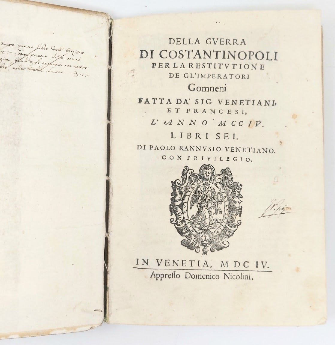 Della guerra di Costantinopoli per la restitutione de gl'imperatori Comneni …