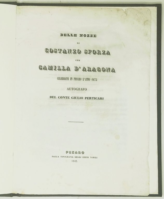 Delle nozze di Costanzo Sforza con Camilla d'Aragona celebrate in … | Immagine Gallery 2