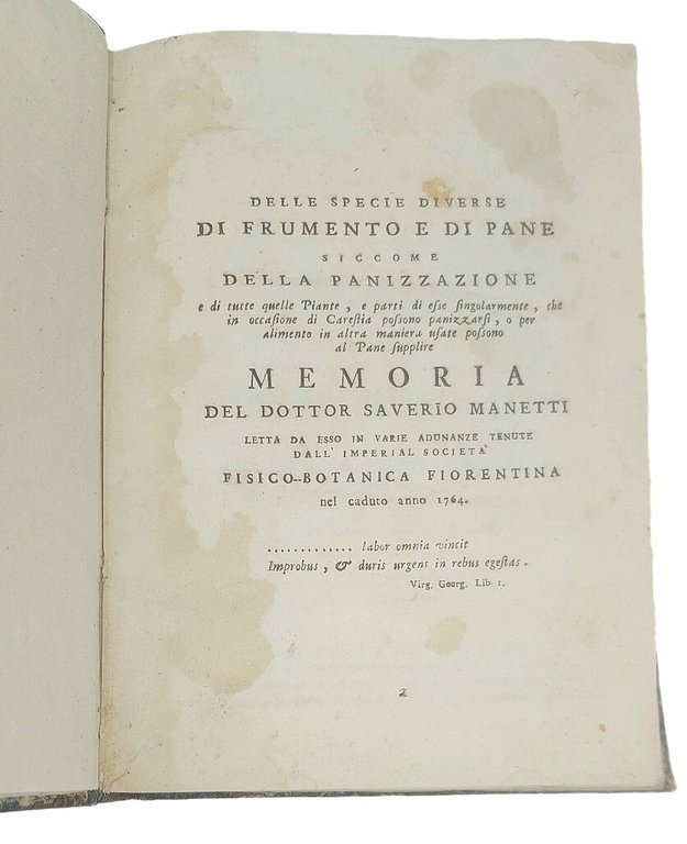 Delle specie diverse di frumento e di pane, siccome della …