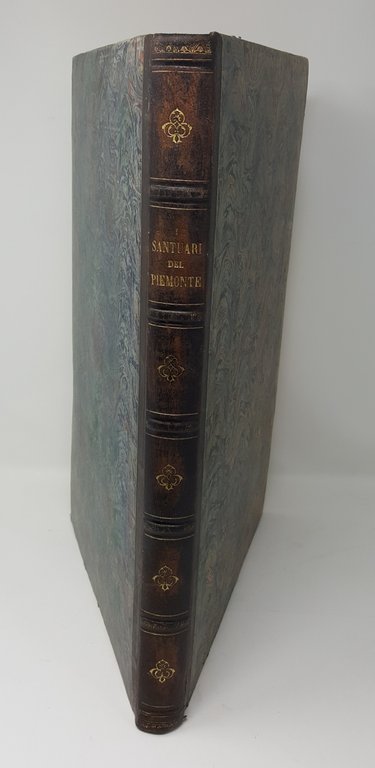 Descrizione dei Santuarii del Piemonte pi&amp;ugrave; distinti&amp;nbsp;per l'antichit&amp;agrave; della loro …