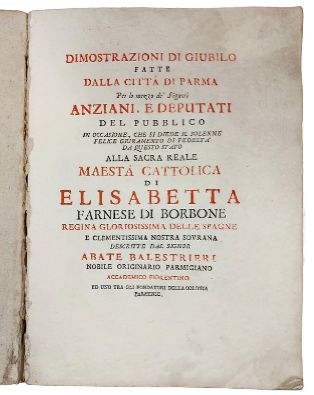 Dimostrazioni di giubilo fatte dalla citt&amp;agrave; di Parma&amp;nbsp;Per lo mezzo …