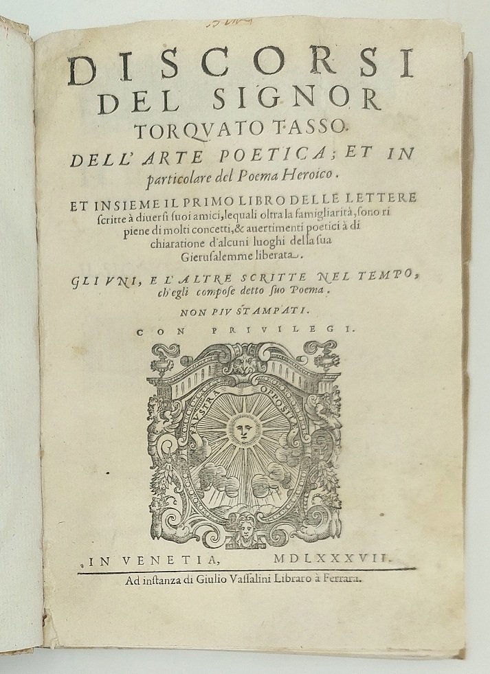 Discorsi. Dell'Arte Poetica, et in particolare del Poema Heroico. Et …