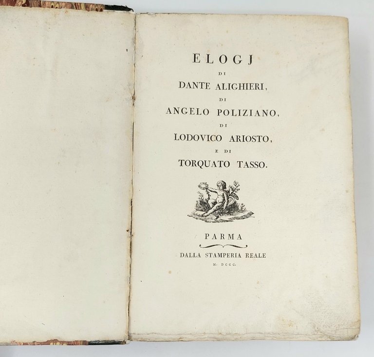 Elogj di Dante Alighieri, di Angelo Poliziano, di Lodovico Ariosto …