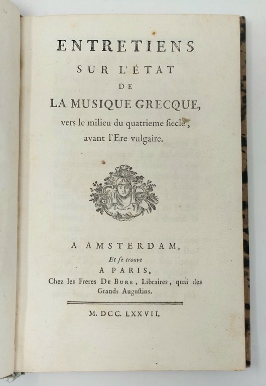 Entretiens sur l&amp;rsquo;&amp;eacute;tat de la musique grecque, vers le milieu …