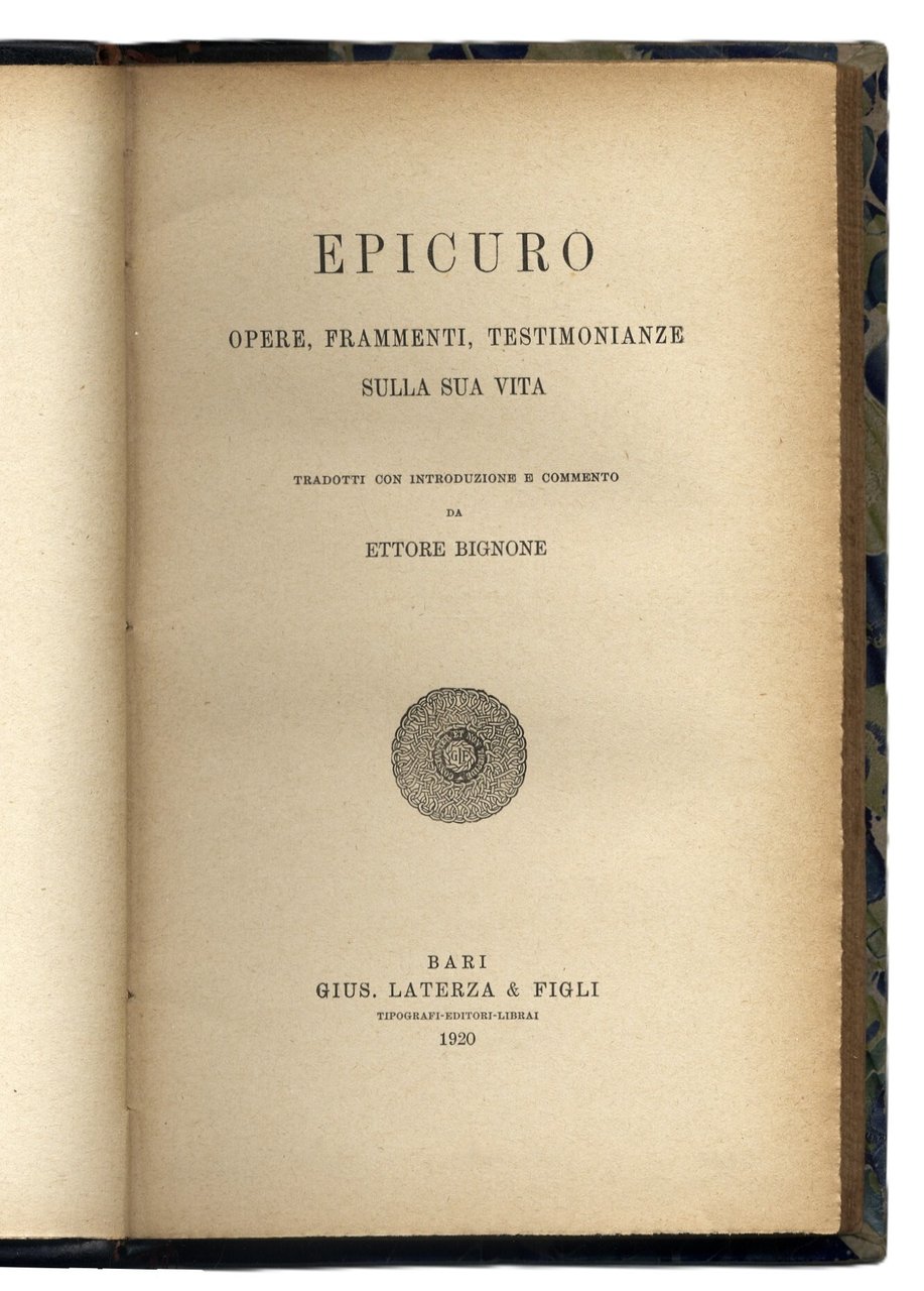 Epicuro. Opere, Frammenti, Testimonianze sulla sua Vita, tradotti con introduzione …