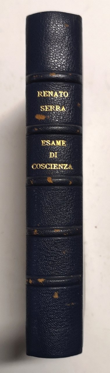 Esame di coscienza di un letterato, seguito da Ultime Lettere …