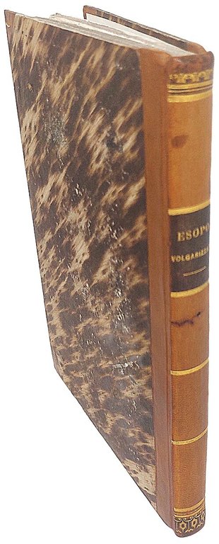 Esopo volgarizzato per uno da Siena (Pietro Berti)...