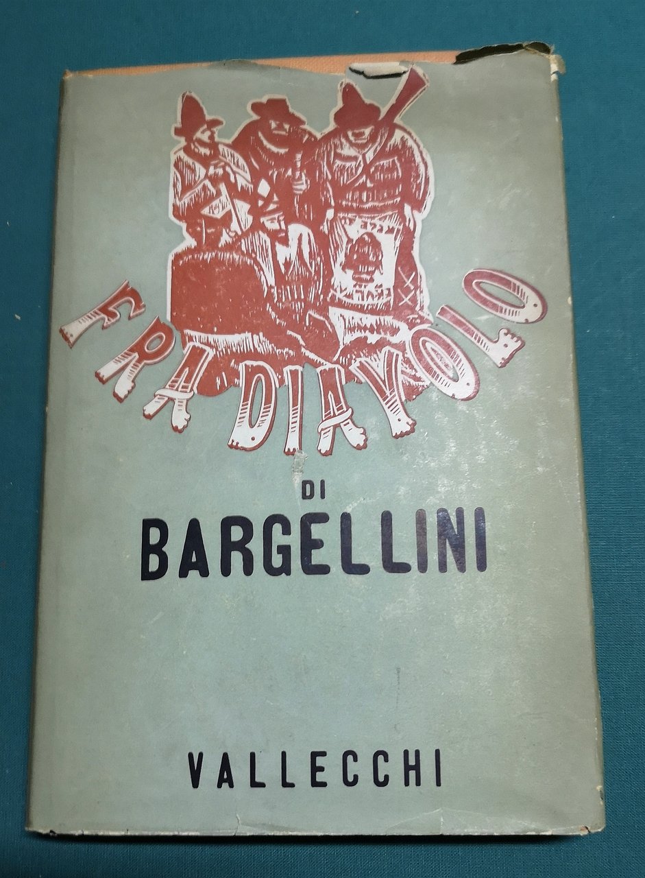 Fra Diavolo. Con 10 xilografie di Pietro Parigi.