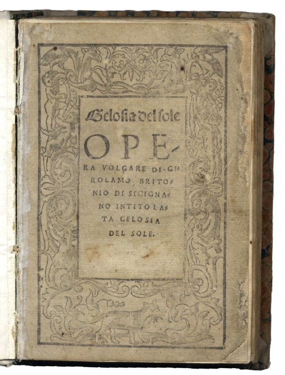 Gelosia del sole opera volgare di Girolamo Britonio di Sicignano | Immagine Gallery 4
