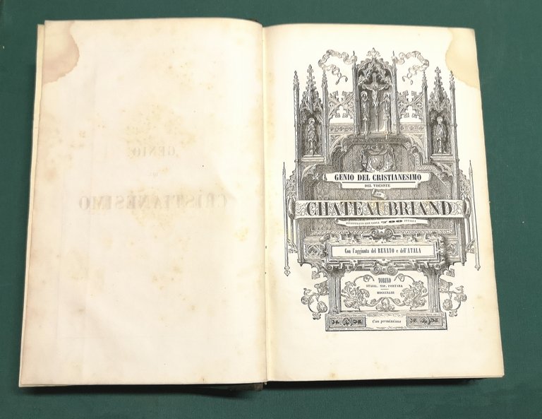 Genio del Cristianesimo. Illustrato con circa 700 intagli. Con l'aggiunta …
