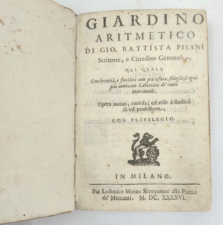 Giardino aritmetico nel quale con brevit&amp;agrave;, e facilit&amp;agrave; non pi&amp;ugrave; …