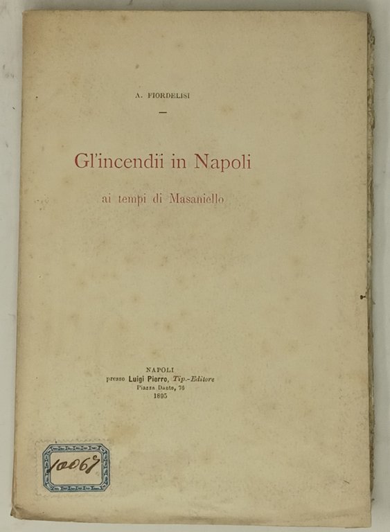 Gl'incendii in Napoli ai tempi di Masaniello | Immagine Gallery 2