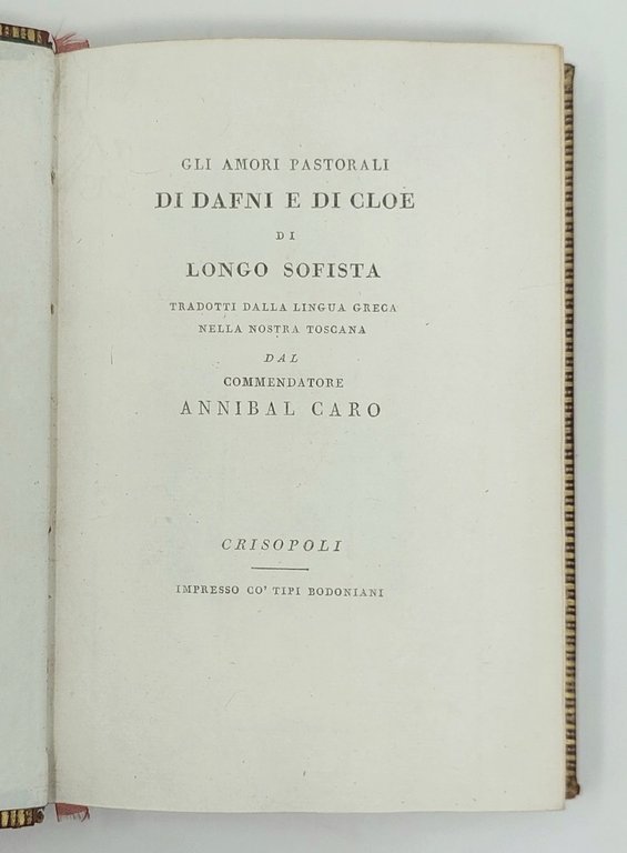 Gli amori pastorali di Dafne e di Cloe... tradotti dalla …