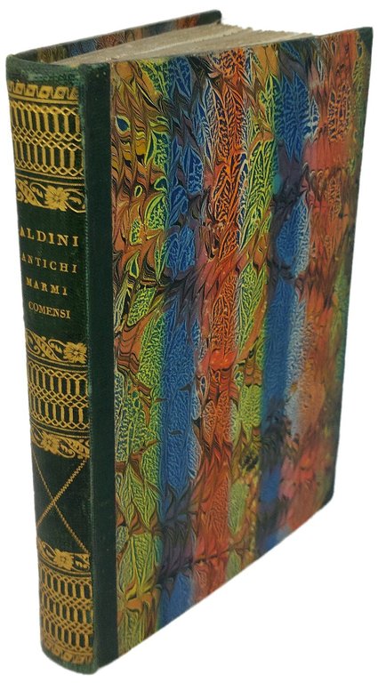 Gli antichi Marmi Comensi figurati e letterati. Raccolti e dati …