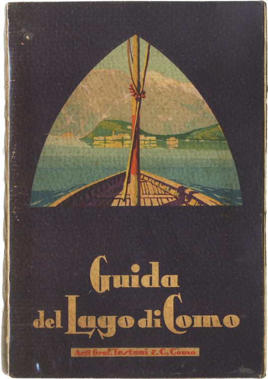 Guida del Lago di Como. Storico - Artistica - Descrittiva …