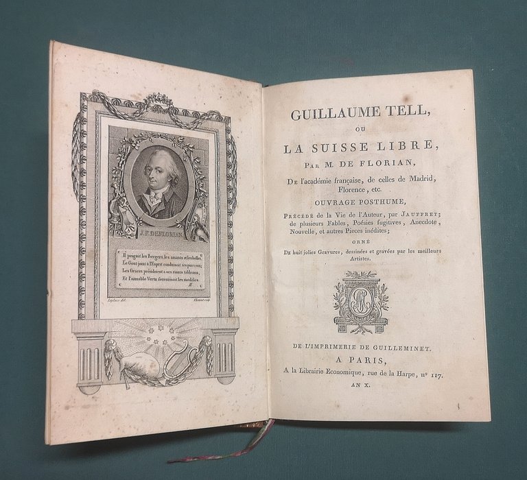 Guillaume Tell, ou la Suisse libre...ouvrage posthume, précédé de la …