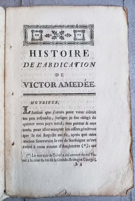 Histoire de l'abdication de Victor-Amed&amp;eacute;e roi de Sardaigne&amp;nbsp; &amp;amp; C. …