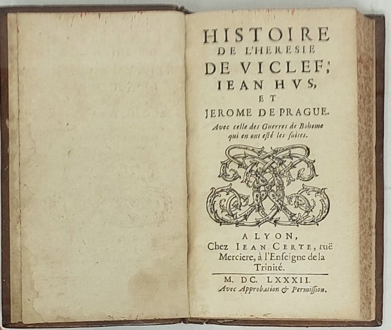 Histoire de l'hérésie de Viclef, Jean Hus et Jérôme de …