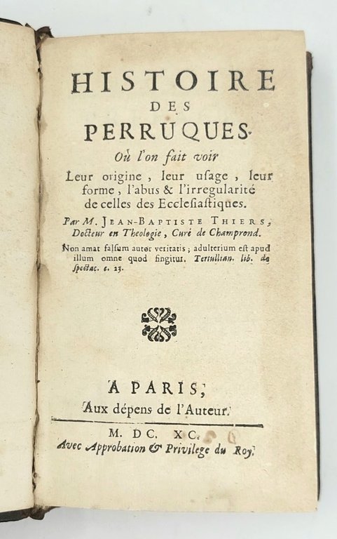 Histoire des perruques, o&amp;ugrave; l'on fait voir leur origine, leurs …
