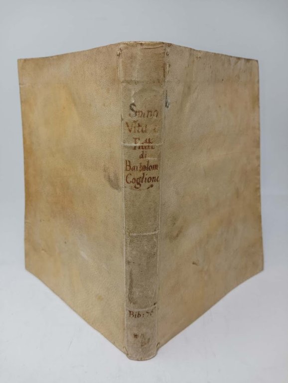 Historia della vita, et fatti dell' eccellentissimo capitano...Bartolomeo Coglione.