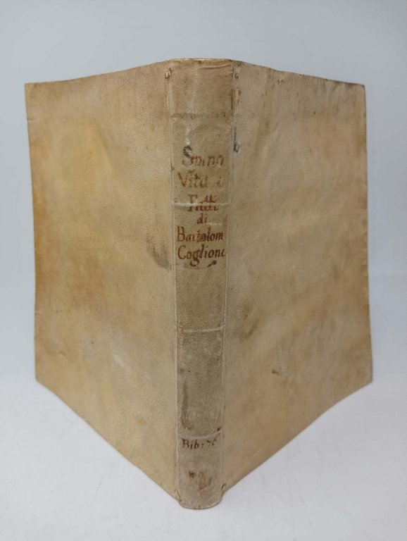 Historia della vita, et fatti dell' eccellentissimo capitano...Bartolomeo Coglione.