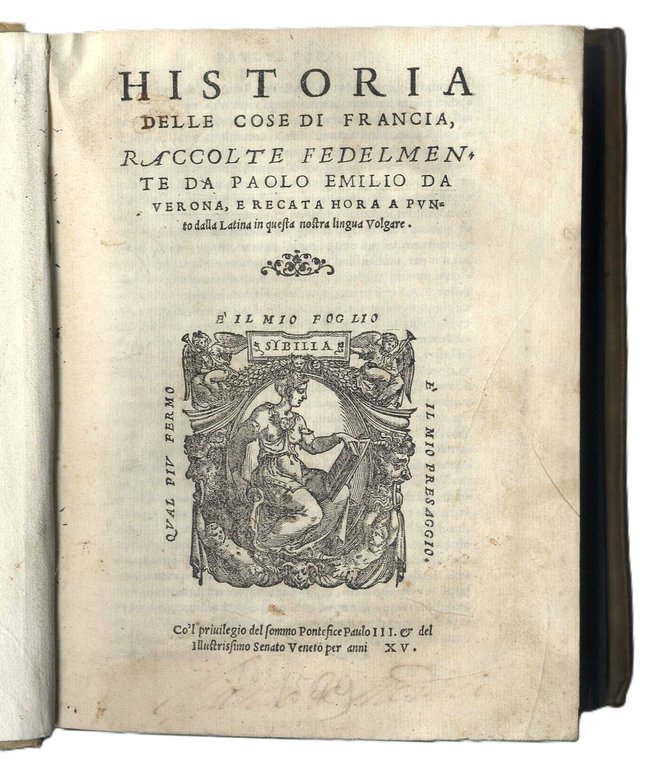 Historia delle Cose di Francia, raccolta fedelmente da Paolo Emilio …
