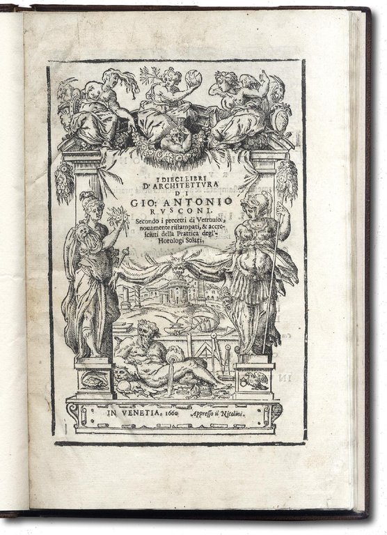 I Dieci Libri di Architettura, secondo i precetti di Vitruvio, …