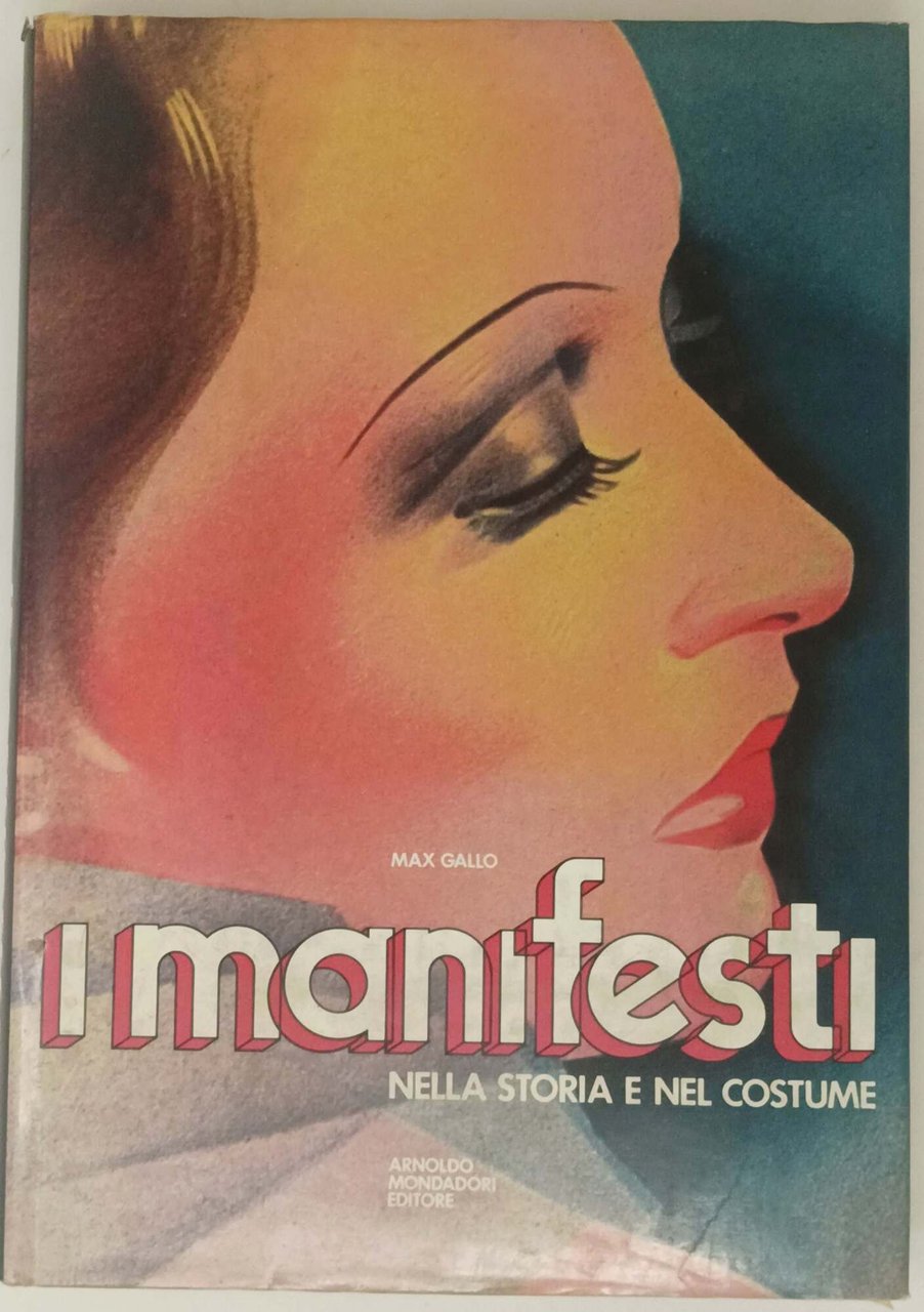 I manifesti nella storia e nel costume