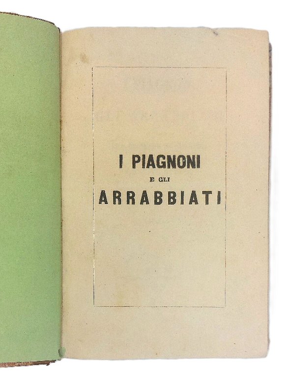 I Piagnoni e gli Arrabbiati al tempo di fra Girolamo …